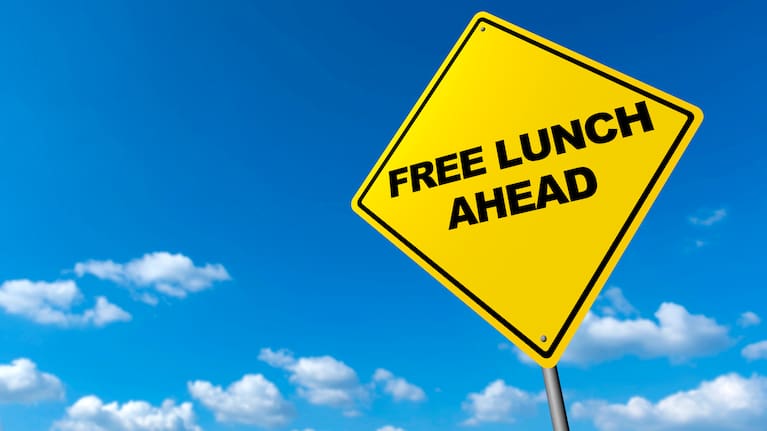 As they say, there's no such thing as a free lunch